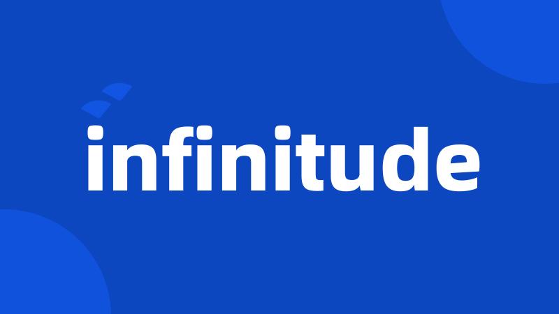 infinitude