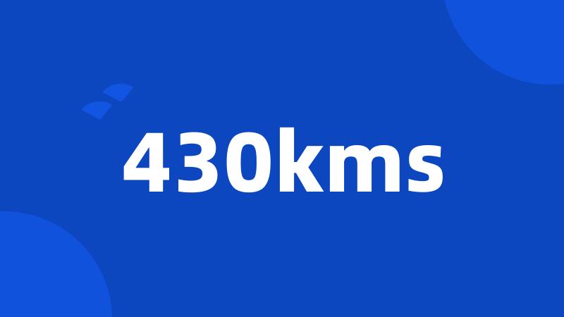 430kms