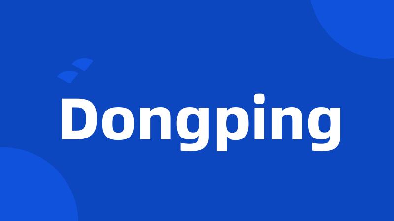 Dongping