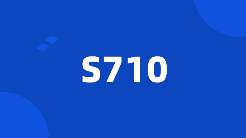 S710