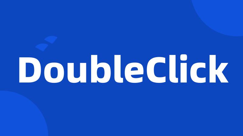 DoubleClick