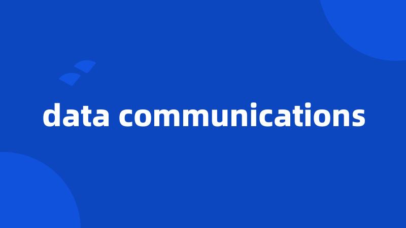 data communications