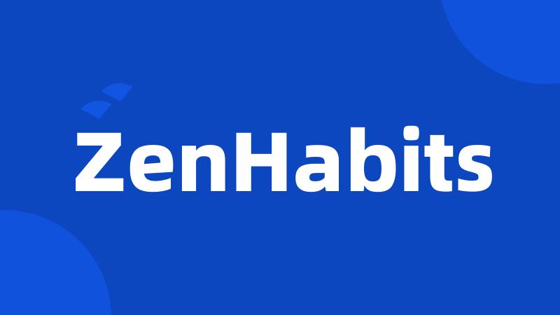 ZenHabits