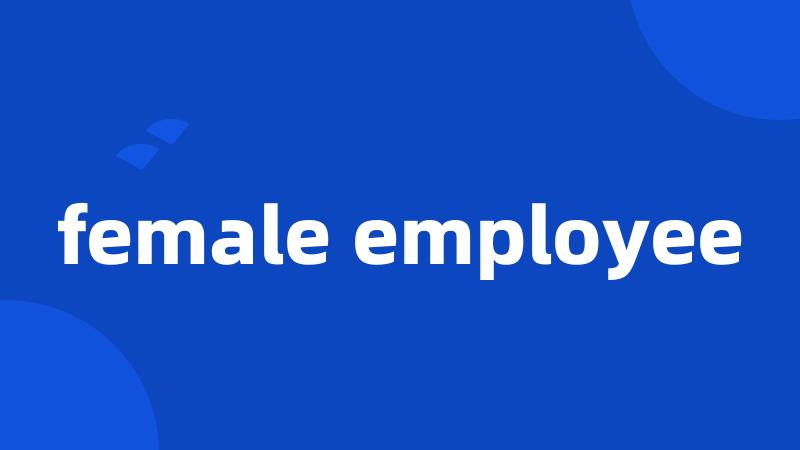female employee