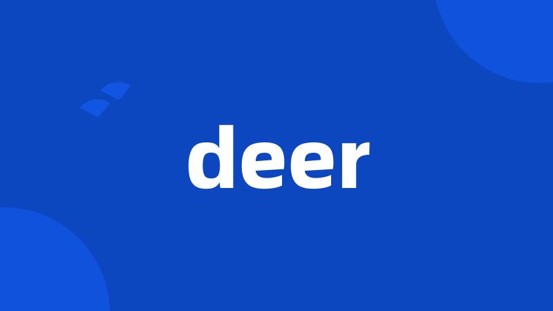 deer