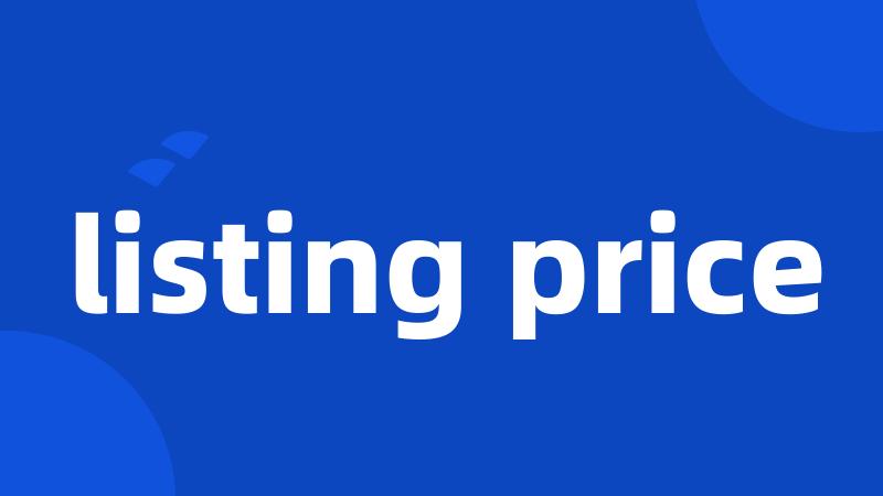 listing price