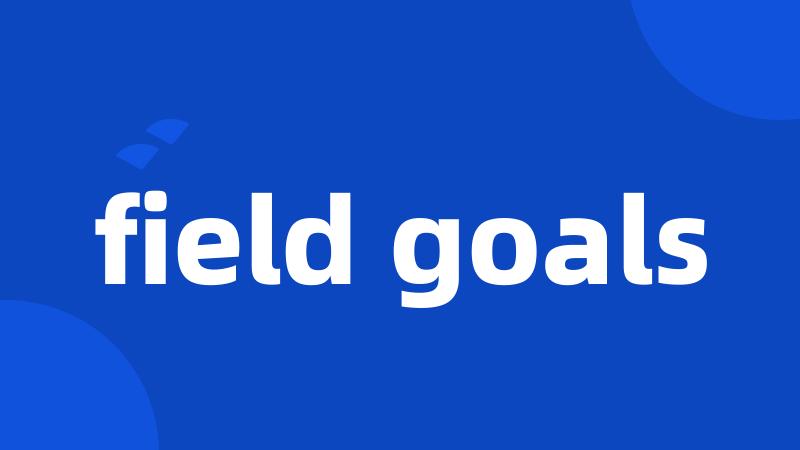 field goals