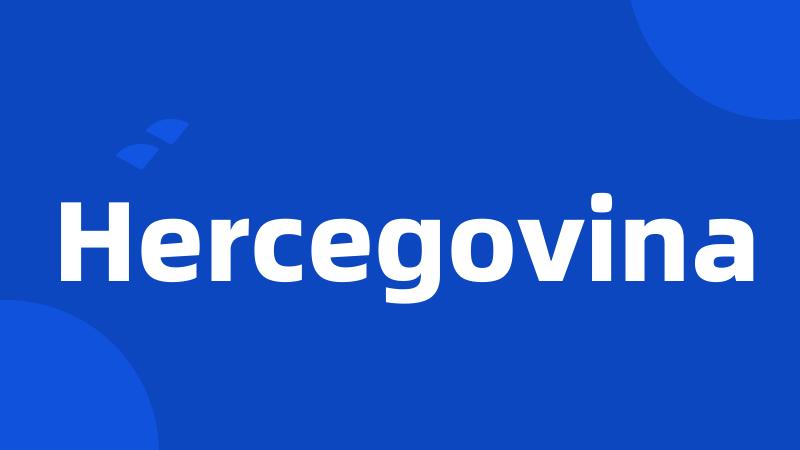 Hercegovina