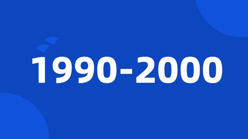 1990-2000