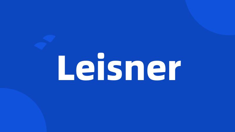 Leisner