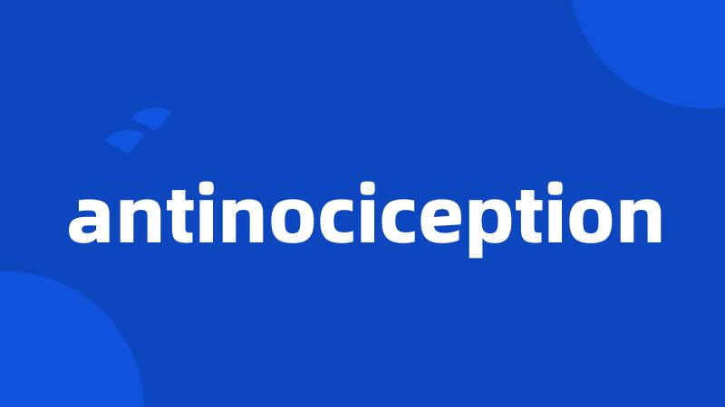 antinociception