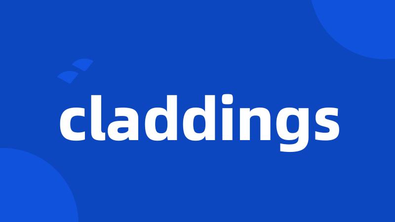 claddings