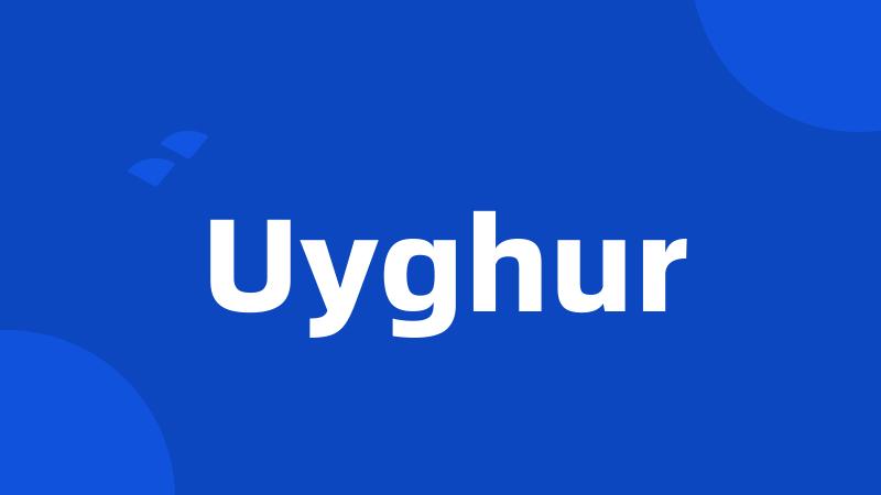 Uyghur