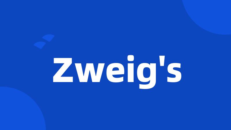 Zweig's