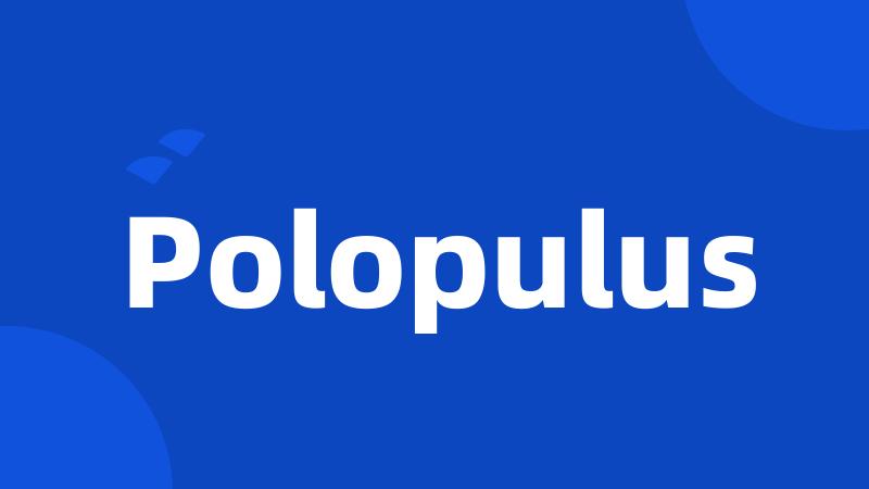 Polopulus