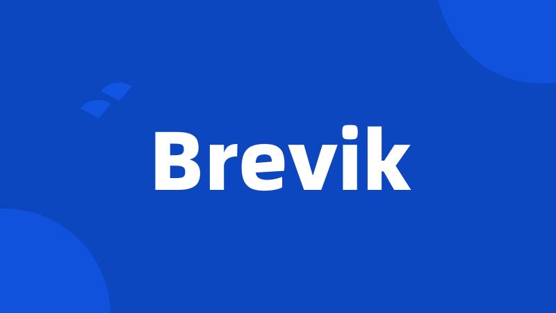 Brevik