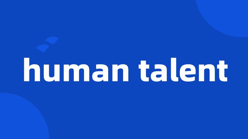 human talent