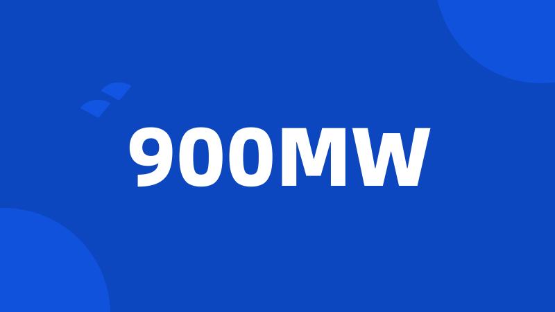 900MW