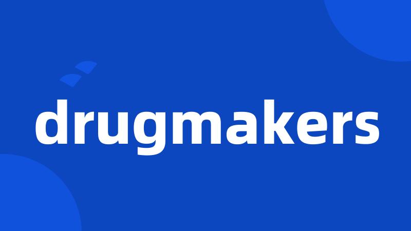 drugmakers