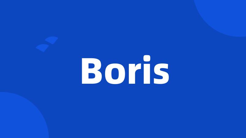 Boris