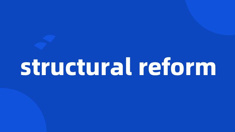 structural reform