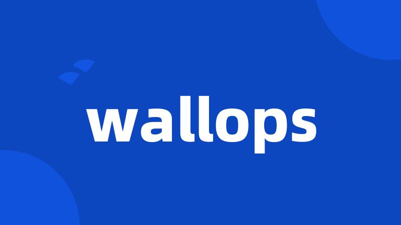 wallops