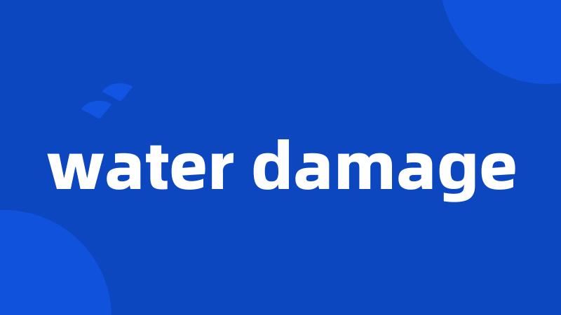 water damage
