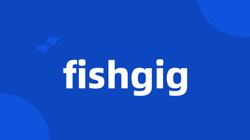 fishgig