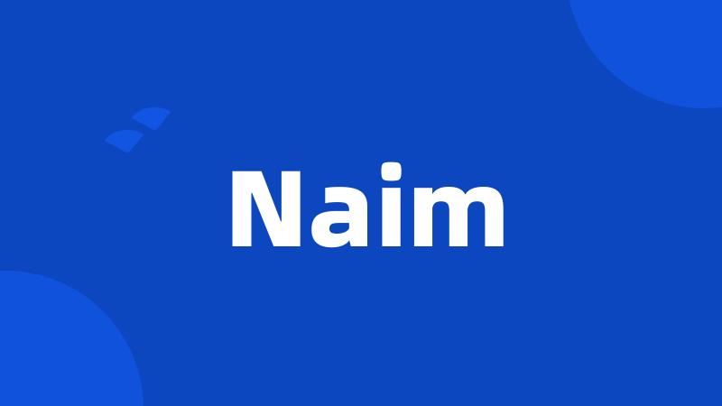 Naim