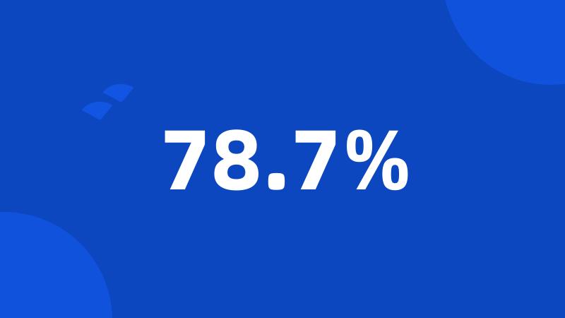 78.7%