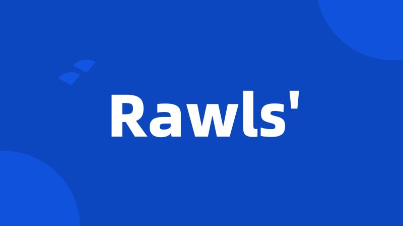Rawls'