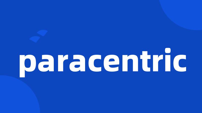 paracentric