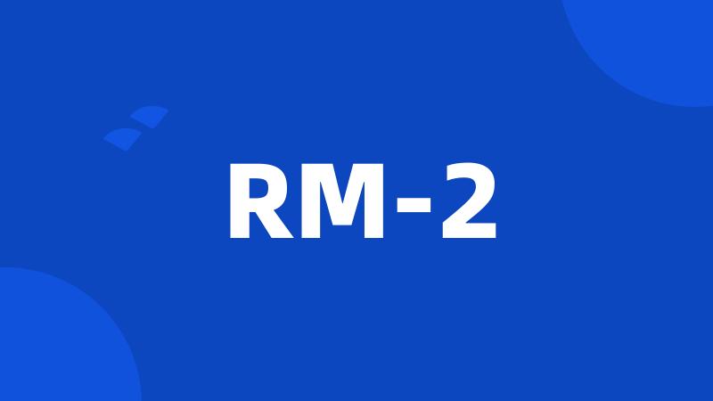 RM-2