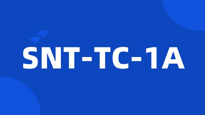 SNT-TC-1A