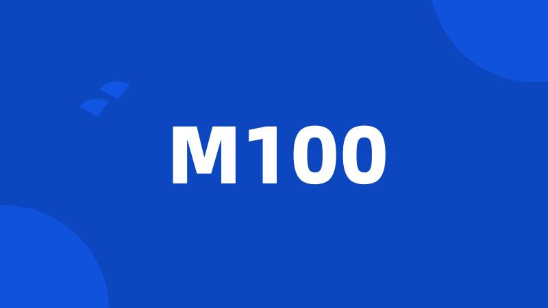 M100