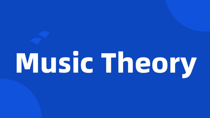 Music Theory