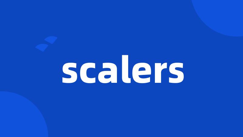 scalers