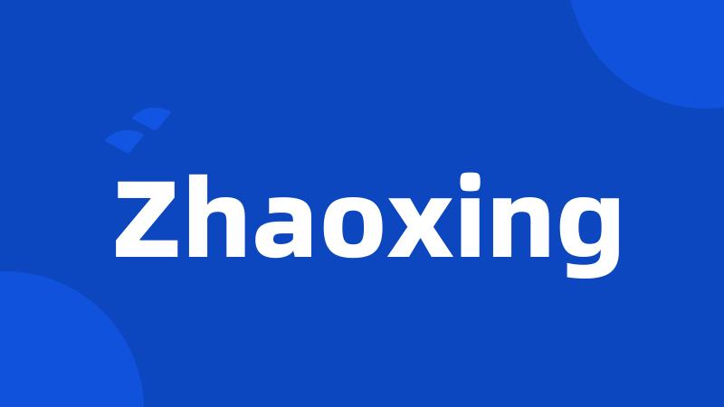 Zhaoxing