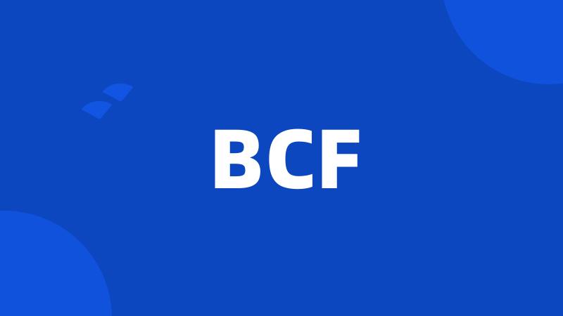 BCF