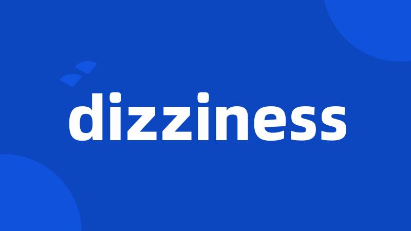 dizziness