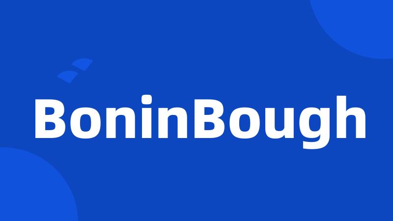 BoninBough