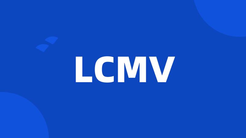 LCMV