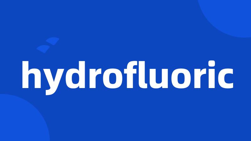 hydrofluoric