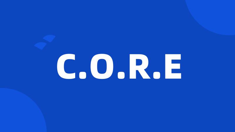 C.O.R.E