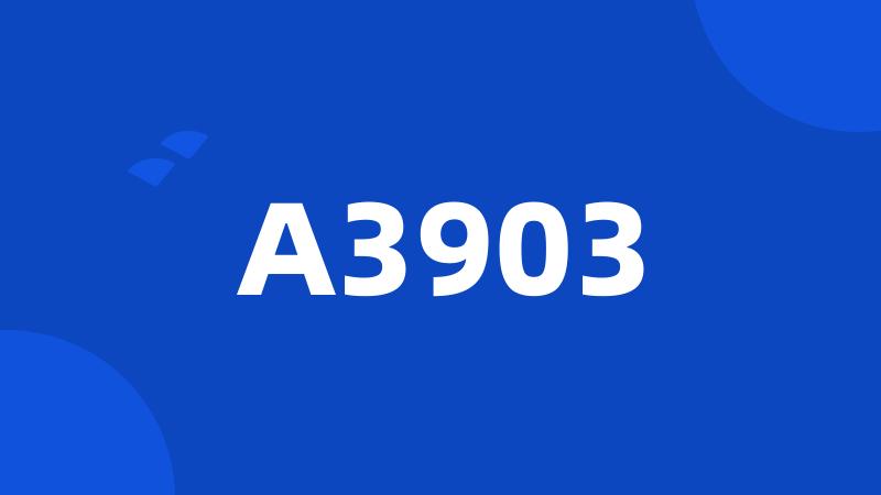 A3903