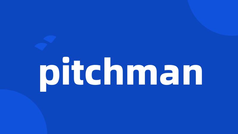 pitchman