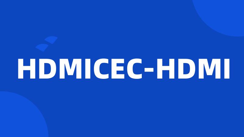 HDMICEC-HDMI