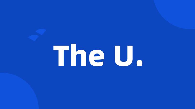 The U.