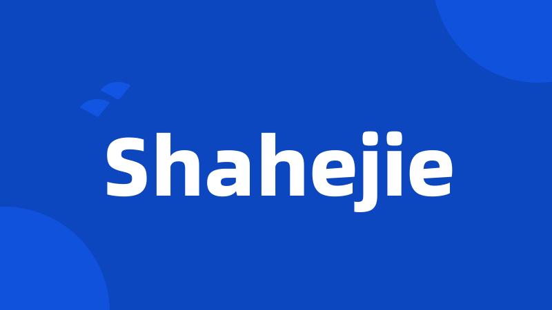 Shahejie