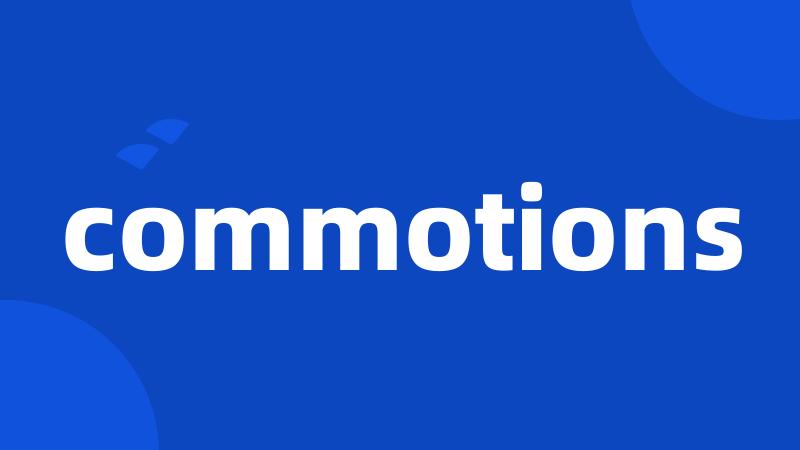 commotions